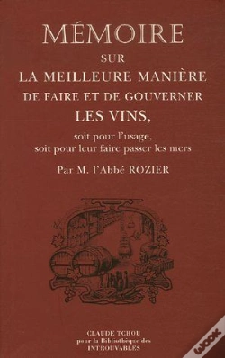 Capa do artigo Mémoire Sur La Meilleure Manière De Faire Et De Gouverner Les Vins ; Soit Pour L'Usage, Soit Pour Leur Faire Passer Les Mers