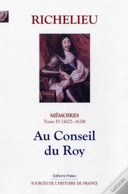 Capa do artigo Memoires (1622-1624) T4 - Au Conseil Du Roy