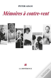 Mémoires À Contre-Vent