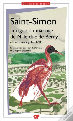 Capa do artigo Mémoires Avril-Juillet 1710 ; Intrigue Du Mariage De M. Le Duc De Berry