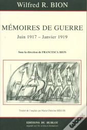 Memoires De Guerre Juin 1917-Janvier 1919