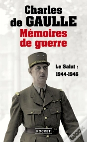 Capa do artigo Mémoires De Guerre Tome 3 ; Le Salut : 1944-1946