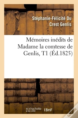 Capa do artigo Memoires De La Ctesse De Genlis T.1 Edition 1825