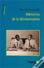 Mémoires De La Décolonisation