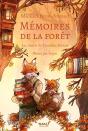 Mémoires De La Forêt Tome 2 : Les Carnets De Cornélius Renard - Preview