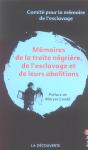 Memoires De La Traite Negriere  De L'Esclavage Et Leurs Abolitions - Preview