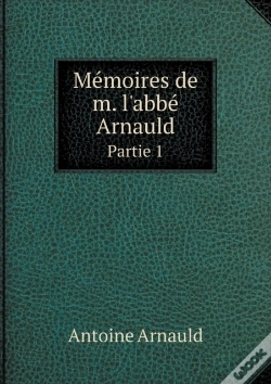 Capa do artigo Memoires De M. L'Abbe Arnauld Partie 1