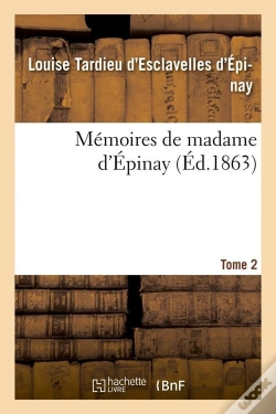 Capa do artigo Memoires De Madame D Epinay T.2 Edition 1863