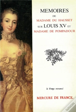 Capa do artigo Memoires De Madame Du Hausset Sur Louis Xv Et Madame De Pompadour