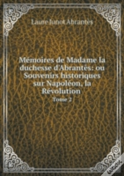 Capa do artigo Memoires De Madame La Duchesse D'Abrantes