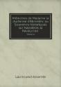 Memoires De Madame La Duchesse D'Abrantes - Preview
