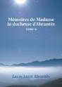 Memoires De Madame La Duchesse D'Abrantes Tome 6 - Preview