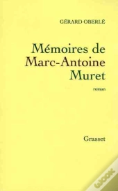 Mémoires De Marc-Antoine Muret