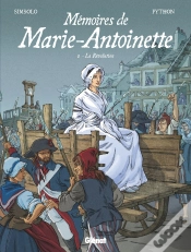 Capa do artigo Mémoires De Marie-Antoinette Tome 2 : La Révolution