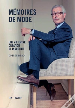 Capa do artigo Memoires De Mode Une Vie Entre Creation & Industrie