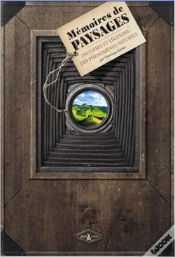 Capa do artigo Mémoires De Paysages ; Histoires Et Légendes Des Phénomènes Naturels