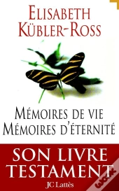Mémoires De Vie Mémoires D'Éternité