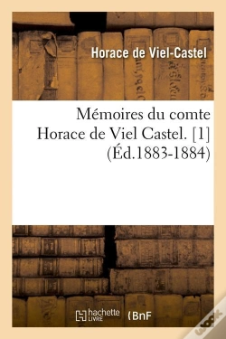Capa do artigo Memoires De Viel Castel 1 Edition 1883 1884