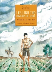 Mémoires De Viet Kieu Hors-Série : Les Linh Tho, Immigrés De Force