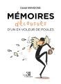 Mémoires Décousues D'Un Ex Voleur De Poules - Preview