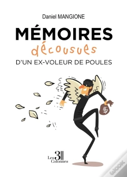 Capa do artigo Mémoires Décousues D'Un Ex Voleur De Poules
