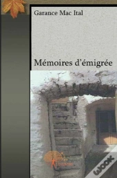 Mémoires D'Émigrée