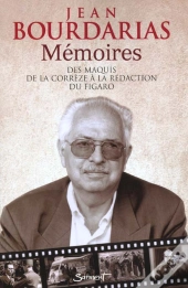 Memoires ; Des Maquis De La Correze A La Redaction Du Figaro