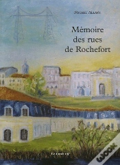 Capa do artigo Mémoires Des Rues De Rochefort