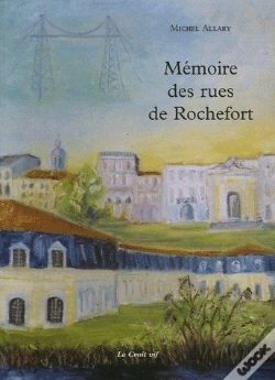 Capa do artigo Mémoires Des Rues De Rochefort