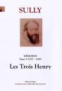 Mémoires Des Sages Économies Royales. T.1 : T1 (1570-1589) Les Trois Henri. - Preview