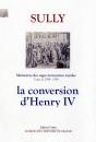 Mémoires Des Sages Économies Royales. T2 (1590-1594) La Conversion D'Henri Iv. - Preview