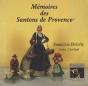 Memoires Des Santons De Provence - Preview