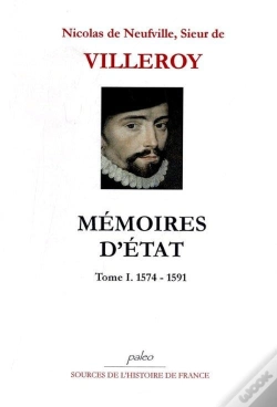 Capa do artigo Mémoires D'Etat Tome 1 (1574-1591)