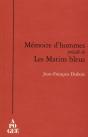 Mémoires D'Hommes ; Les Matins Bleus - Preview