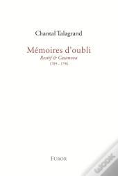 Mémoires D'Oubli ; Restif & Casanova ; 1789-1798