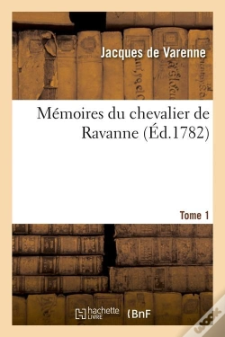 Capa do artigo Memoires Du Chevalier De Ravanne T.1 Edition 1782
