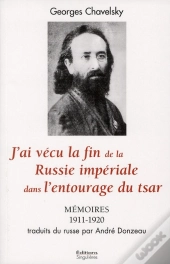 Mémoires Du Dernier Aumônier Général Des Armées Russes