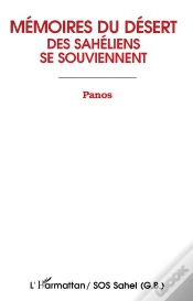 Capa do artigo Memoires Du Desert ; Des Saheliens Se Souviennent