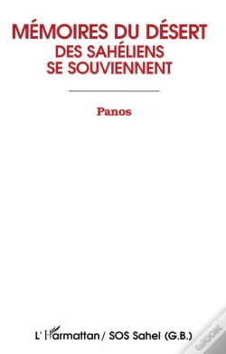Capa do artigo Memoires Du Desert ; Des Saheliens Se Souviennent