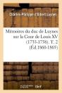Memoires Du Duc De Luynes T.2 Edition 1860 1865 - Preview
