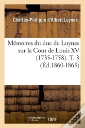 Capa do artigo Memoires Du Duc De Luynes T.3 Edition 1860 1865