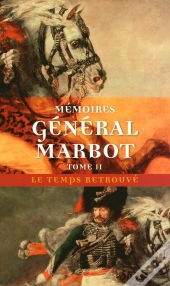 Mémoires Du Général Baron De Marbot Tome 2