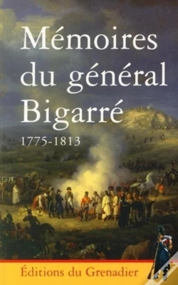 Capa do artigo Memoires Du General Bigarre