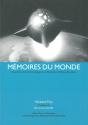 Mémoires Du Monde - Preview
