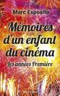 Mémoires D'Un Enfant Du Cinéma - Preview