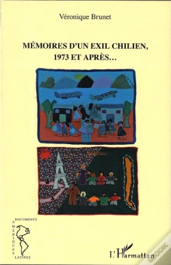 Capa do artigo Mémoires D'Un Exil Chilien, 1973 Et Après...