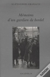 Mémoires D'Un Gardien De Bordel