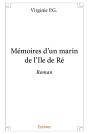 Mémoires D'Un Marin De L'Ile De Ré - Preview