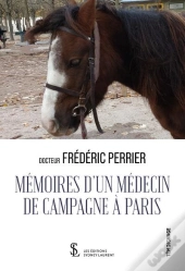 Mémoires D'Un Médecin De Campagne