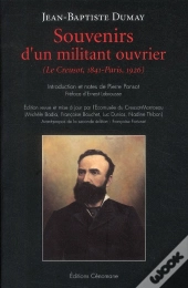 Mémoires D'Un Militant Ouvrier Du Creusot